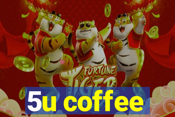 5u coffee